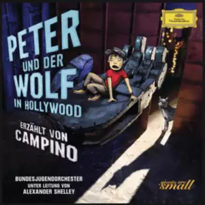 Peter und der Wolf in Hollywood mit Alexander Shelley, Campino und dem Bundesjugendorchester auf Deutsche Grammophon