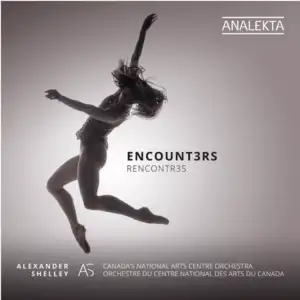 Begegnungen mit Alexander Shelley und dem National Arts Centre Orchestra, erhältlich bei Analekta. Mit Musik von Kevin Lau, Andrew Staniland und Nicole Lizée